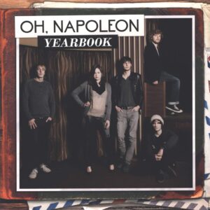 Oh, Napoleon: Yearbook