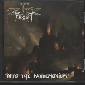 Celtic Frost: Into The Pandemonium