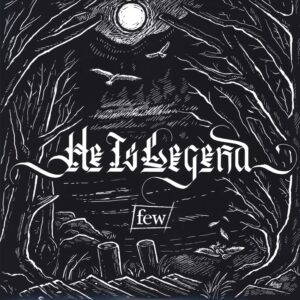 He Is Legend: Few