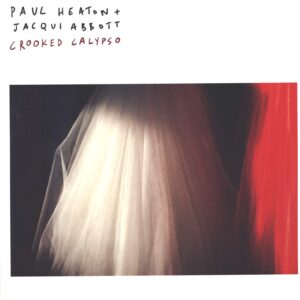 Paul Heaton + Jacqui Abbott: Crooked Calypso