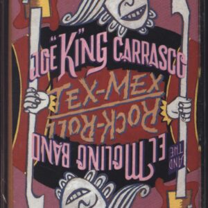 Joe King Carrasco And The El Molino Band: Tex-Mex Rock-Roll