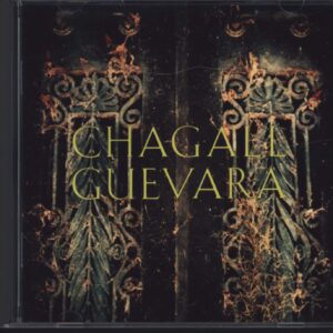 Chagall Guevara: Chagall Guevara