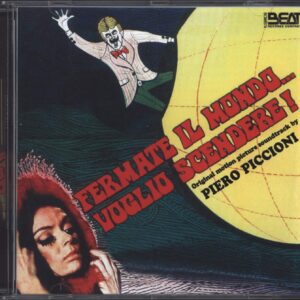 Piero Piccioni: Fermate Il Mondo ... Voglio Scendere!