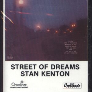 Stan Kenton: Street Of Dreams