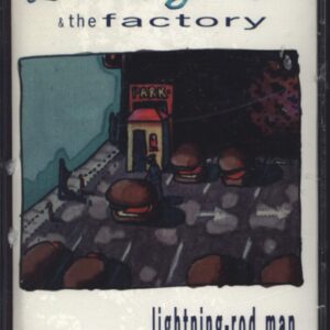 Lowell George / The Factory (7): Lightning-Rod Man