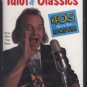 Various: KFOG Presents M. Dung's Idiot Show Classics