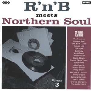 Various: R'n'B Meets Northern Soul Volume 3