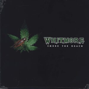 Whitmore: Smoke The Roach