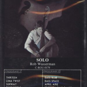 Rob Wasserman: Solo