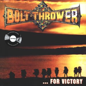 Bolt Thrower: ... For Victory