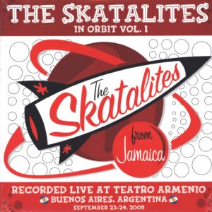 The Skatalites: In Orbit Vol. 1