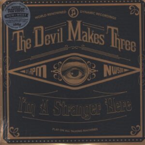 The Devil Makes Three: I'm A Stranger Here