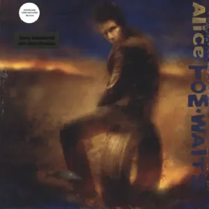 Tom Waits: Alice
