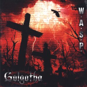 W.A.S.P.: Golgotha