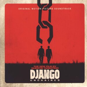 Various: Django Unchained: Original Motion Picture Soundtrack