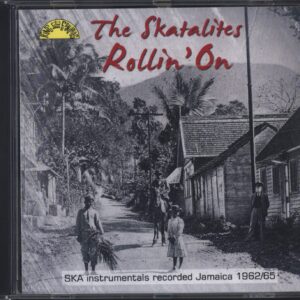 The Skatalites: Rollin' On