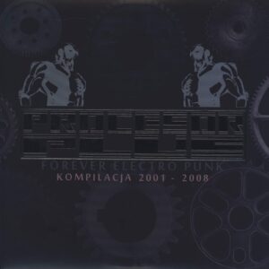 Procesor Plus: Forever Electro Punk - Kompilacjy 2001 - 2008