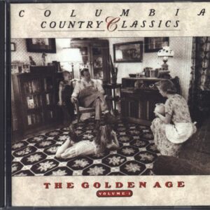 Various: Columbia Country Classics / Volume 1: The Golden Age