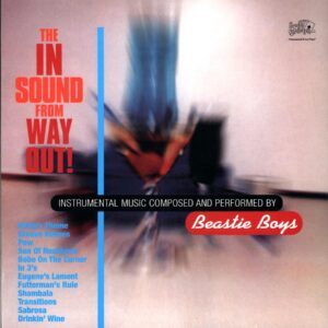 Beastie Boys: The In Sound From Way Out!