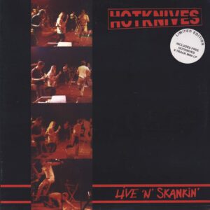 Hotknives: Live 'n' Skankin' LP + Live At The Horsham