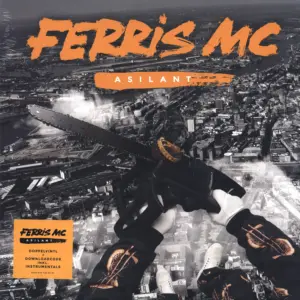 Ferris Mc: Asilant