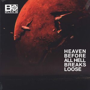 Plan B (4): Heaven Before All Hell Breaks Loose