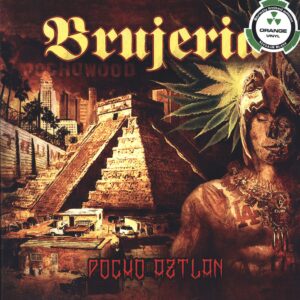 Brujeria: Pocho Aztlan