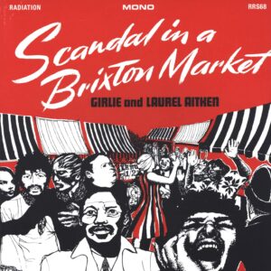 Girlie (2) / Laurel Aitken: Scandal In A Brixton Market