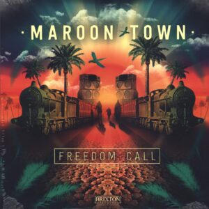 Maroon Town: Freedom Call