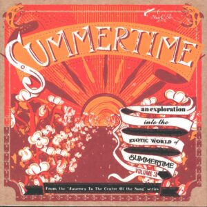 Various: Summertime - An Exploration Into The Exotic World Of Summertime Volume 3