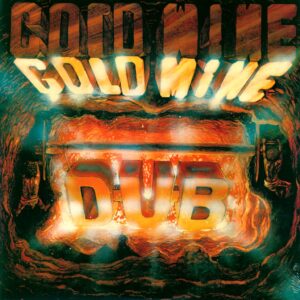The Revolutionaries: Goldmine Dub