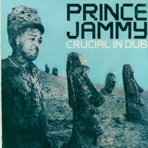Prince Jammy: Crucial In Dub