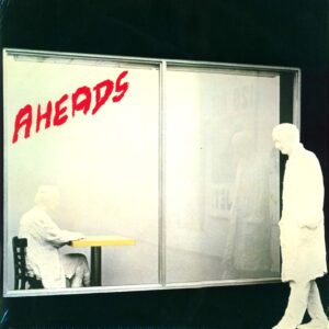 Aheads: Aheads