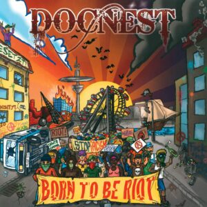 DocNest: Born To Be Riot
