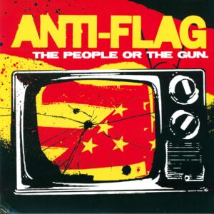 Anti-Flag: The People Or The Gun.