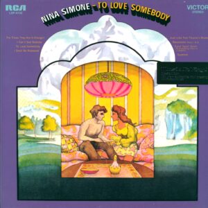 Nina Simone: To Love Somebody