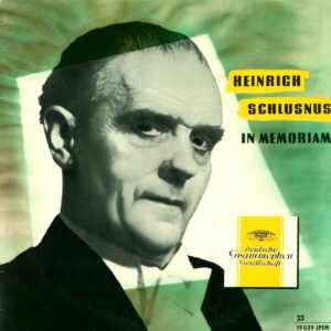 Heinrich Schlusnus: Heinrich Schlusnus Im Memoriam