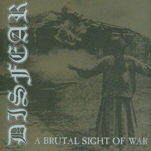 Disfear: A Brutal Sight Of War