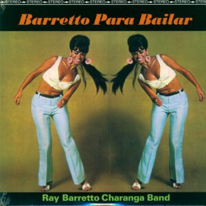 Ray Barretto Charanga Band: Pachanga With Baretto