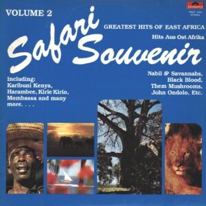 Various: Safari Souvenir Volume 2 - Greatest Hits Of East Africa - Hits Aus Ost Afrika