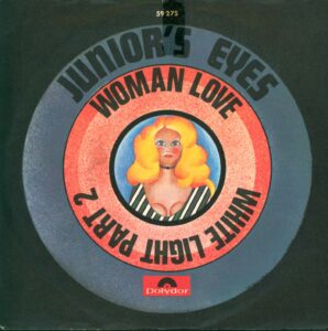 Junior's Eyes: Woman Love / White Light Part 2