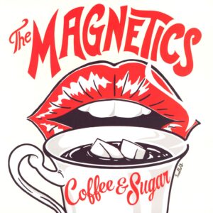 The Magnetics (12): Coffee & Sugar