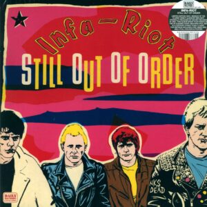 Infa-Riot: Still Out Of Order