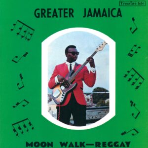 Tommy McCook: Greater Jamaica Moon Walk - Reggay