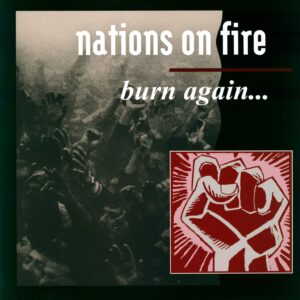 Nations on Fire: Burn Again...