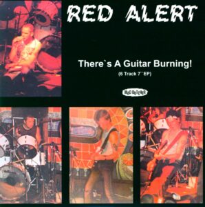 Red Alert (3): There's A Guitar Burning!