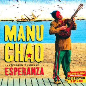 Manu Chao: ...Próxima Estación... Esperanza
