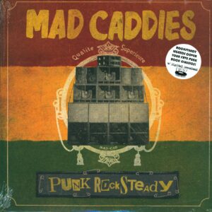 Mad Caddies: Punk Rocksteady