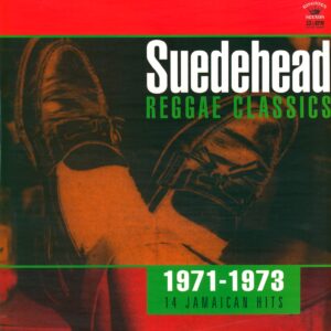 Various: Suedehead Reggae Classics (1971-1973 14 Jamaican Hits)