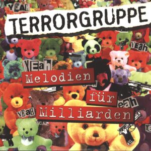 Terrorgruppe: Melodien für Milliarden